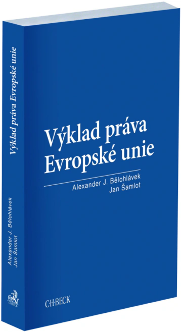 Výklad práva Evropské unie C.H.Beck Výklad práva Evropské unie C.H.Beck