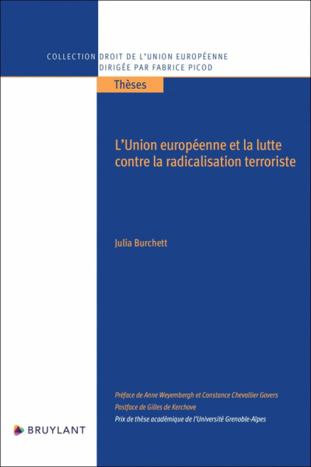 L'Union européenne et la lutte contre la radicalisation terroriste Bruylant