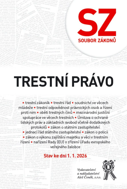 Soubor zákonů. Trestní právo. Stav ke dni 1. 1. 2026 Aleš Čeněk s.r.o.