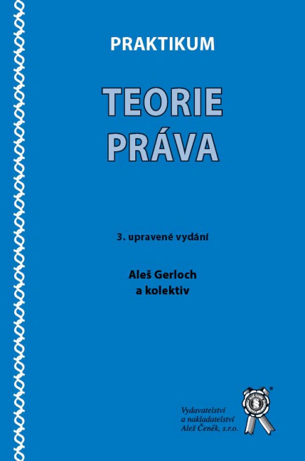 Praktikum teorie práva Aleš Čeněk s.r.o.