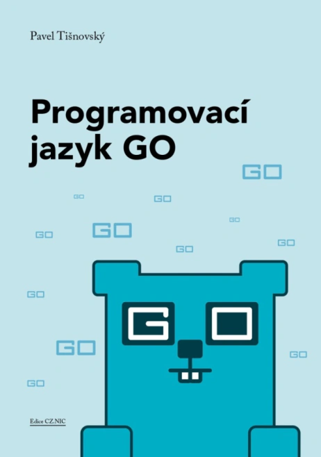 Programovací jazyk GO. Minimalistický a překvapivě výkonný CZ.NIC