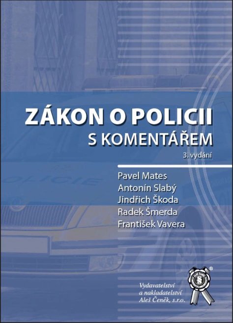 Zákon o policii s komentářem Aleš Čeněk s.r.o. Zákon o policii s komentářem Aleš Čeněk s.r.o.
