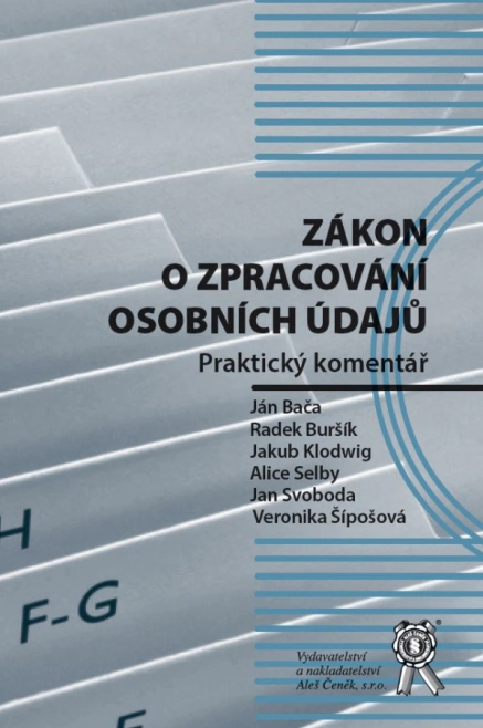 Zákon o zpracování osobních údajů, Praktický komentář Aleš Čeněk s.r.o.