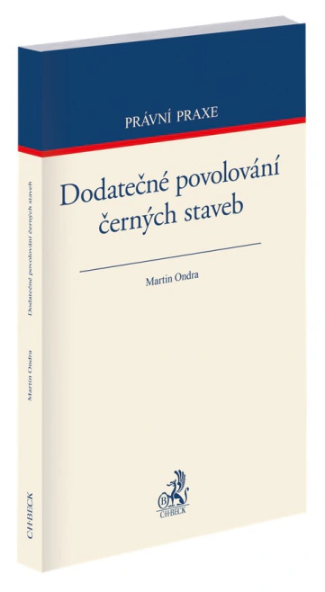 Dodatečné povolování černých staveb C.H.Beck