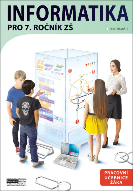 Informatika pro 7. ročník ZŠ. Pracovní učebnice žáka Computer Media