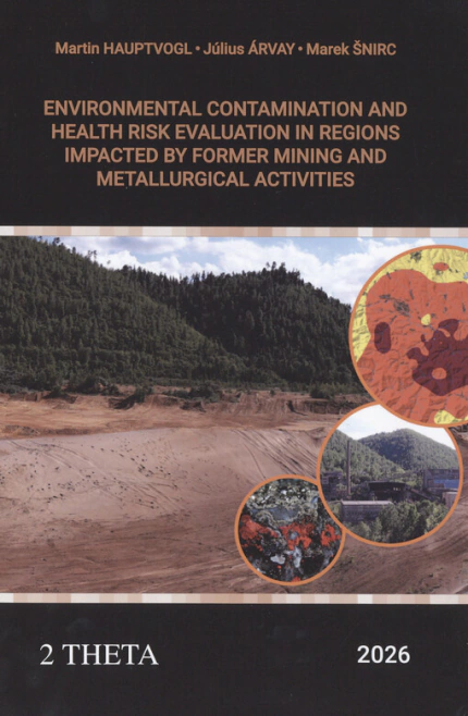 Environmental contamination and health risk evaluation in regions impacted by former mining and meta 2 Theta