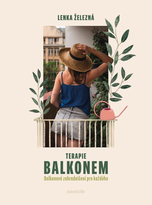 Terapie balkonem. Balkonové zahradničení pro každého nastole