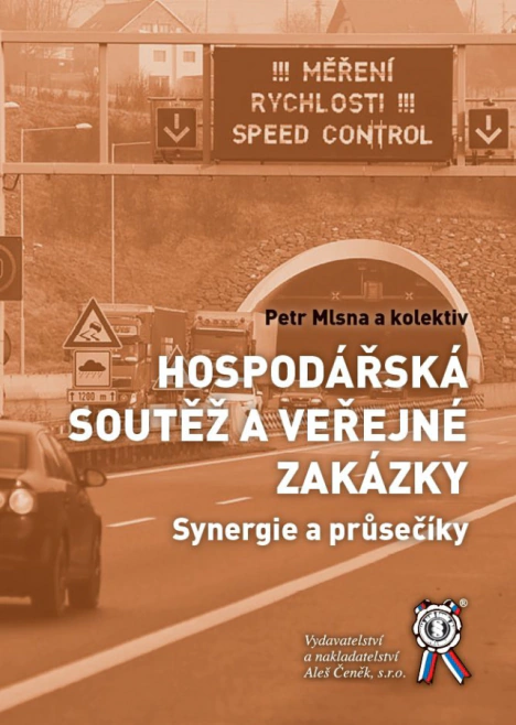 Hospodářská soutěž a veřejné zakázky. Synergie a průsečíky Aleš Čeněk s.r.o. Hospodářská soutěž a veřejné zakázky. Synergie a průsečíky Aleš Čeněk s.r.o.