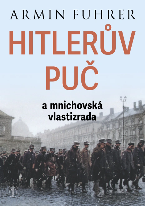 Hitlerův puč Naše Vojsko