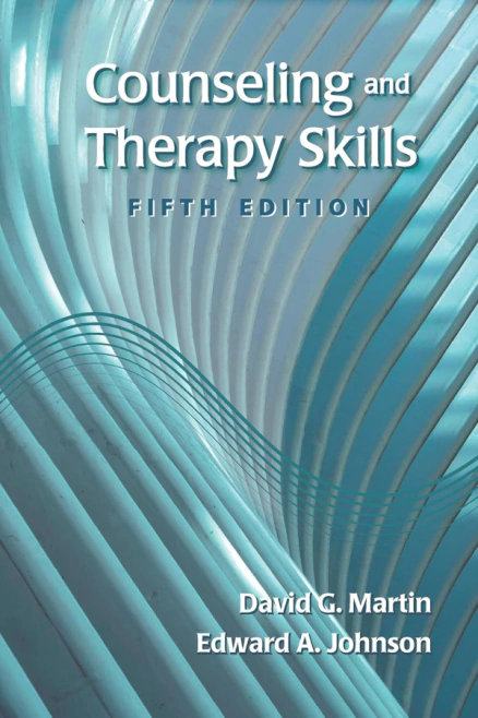 Counseling and Therapy Skills, Fifth Edition Waveland Press, Inc.