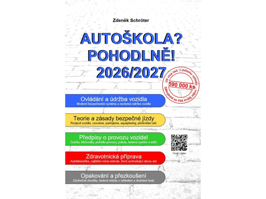 Autoškola? Pohodlně! : 2026/2027 Schrotter Zdeněk Autoškola? Pohodlně! : 2026/2027 Schrotter Zdeněk