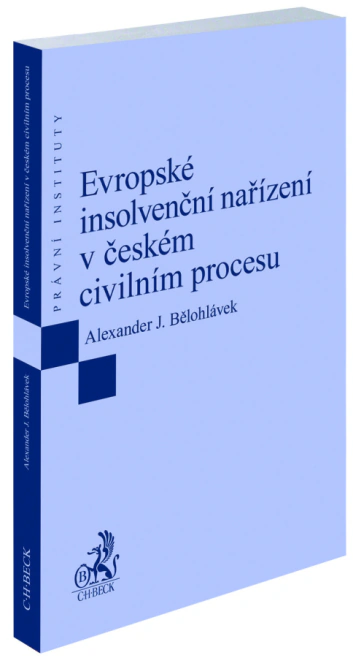 Evropské insolvenční nařízení v českém civilním procesu C.H.Beck