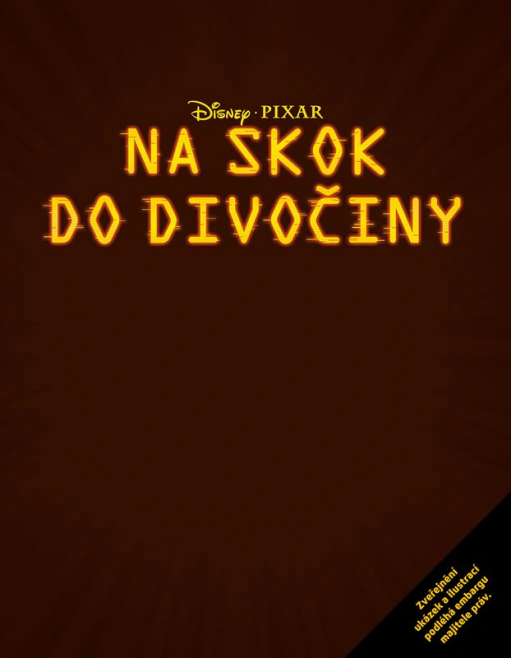 Na skok do divočiny - Příběh podle filmu Alicanto Na skok do divočiny - Příběh podle filmu Alicanto
