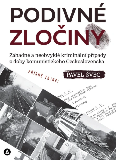 Podivné zločiny. Záhadné a neobvyklé kriminální případy z komunistického Československa Gradamas