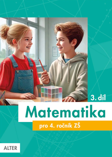 Matematika pro 4. ročník ZŠ 3. díl Alter