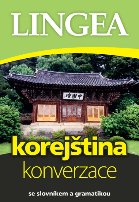 Korejština konverzace se slovníkem a gramatikou Lingea