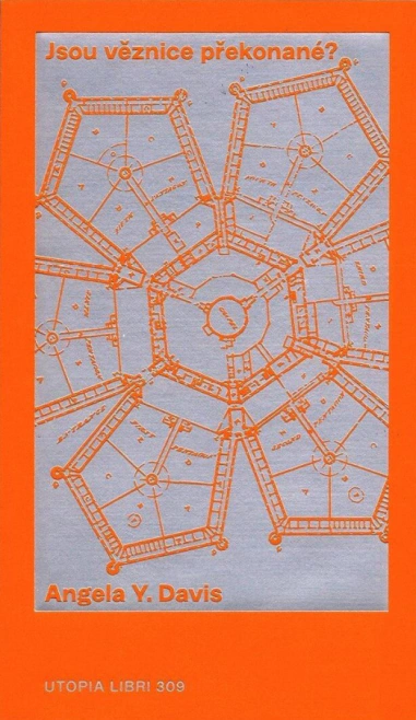 Jsou české věznice překonané? Utopia Libri Jsou české věznice překonané? Utopia Libri
