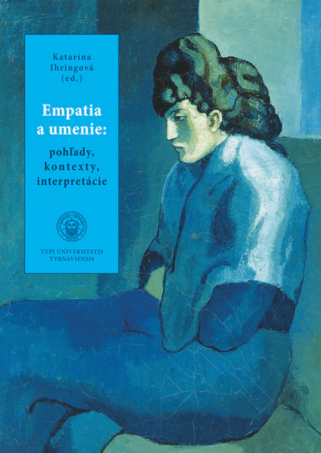 Empatia a umenie, pohľady, kontexty, interpretácia VEDA
