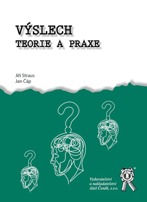 Výslech. Teorie a praxe Aleš Čeněk s.r.o.