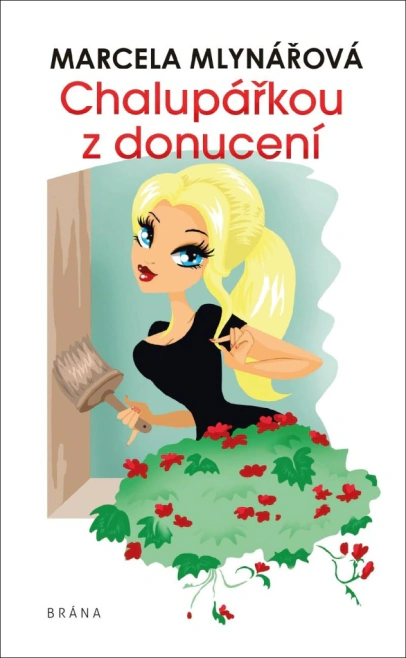 Chalupářkou z donucení Brána Chalupářkou z donucení Brána