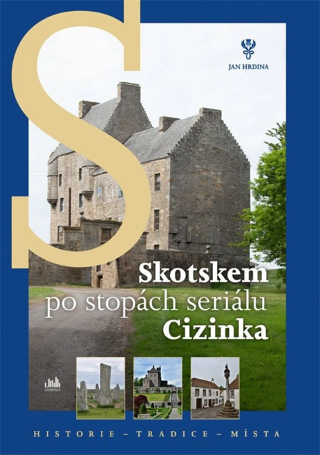 Skotskem po stopách seriálu Cizinka. Aktualizované vydání Cosmopolis