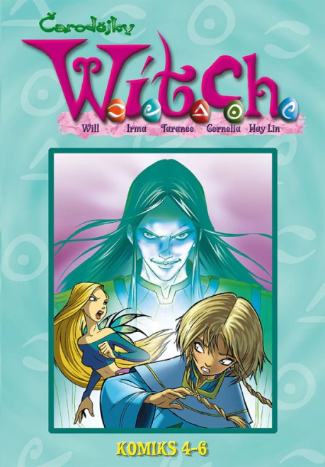 W.I.T.C.H. Komiks 4-6 Alicanto W.I.T.C.H. Komiks 4-6 Alicanto