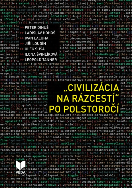 „Civilizácia na rázcestí” po polstoročí VEDA