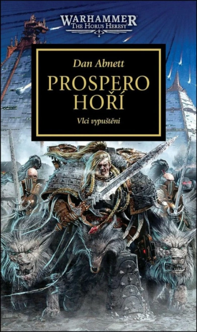 Warhammer 40.000 Prospero hoří. Vlci vypuštěni Polaris