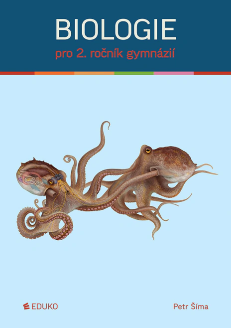 Biologie pro 2. ročník gymnázií 1. vydání (2023) Eduko Biologie pro 2. ročník gymnázií 1. vydání (2023) Eduko