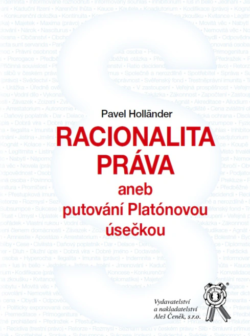 RACIONALITA PRÁVA aneb putování Platónovou úsečkou Aleš Čeněk s.r.o.