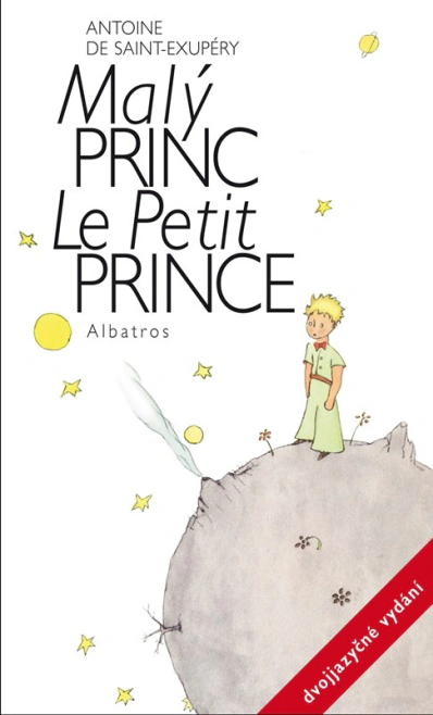 Malý princ - dvojjazyčné vydání. Česko- francouzská verze Albatros