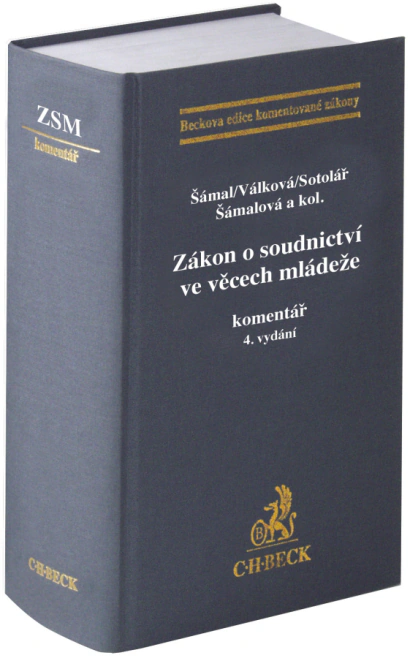 Zákon o soudnictví ve věcech mládeže. Komentář C.H.Beck Zákon o soudnictví ve věcech mládeže. Komentář C.H.Beck