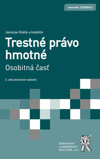 Trestné právo hmotné. Osobitná časť Aleš Čeněk s.r.o.