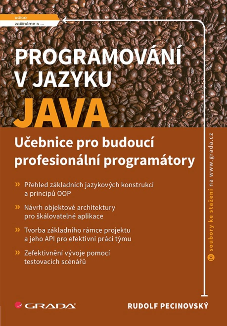 Programování v jazyku Java. Učebnice pro budoucí profesionální programátory Grada