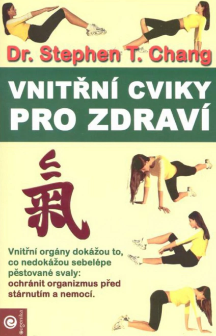 Vnitřní cviky pro zdraví Eugenika