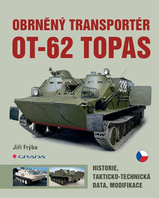 Obrněný transportér OT-62 TOPAS, historie, takticko-technická data, modifikace Grada Obrněný transportér OT-62 TOPAS, historie, takticko-technická data, modifikace Grada