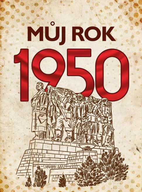 Můj rok 1950 BIZBOOKS Můj rok 1950 BIZBOOKS