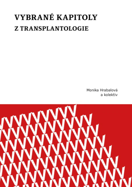 Vybrané kapitoly z transplantologie Univerzita Palackého v Olomouci