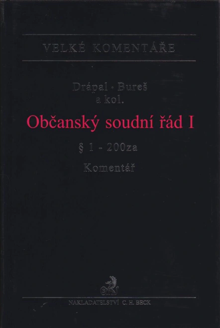 Občanský soudní řád I.+II. - velký komentář C.H.Beck