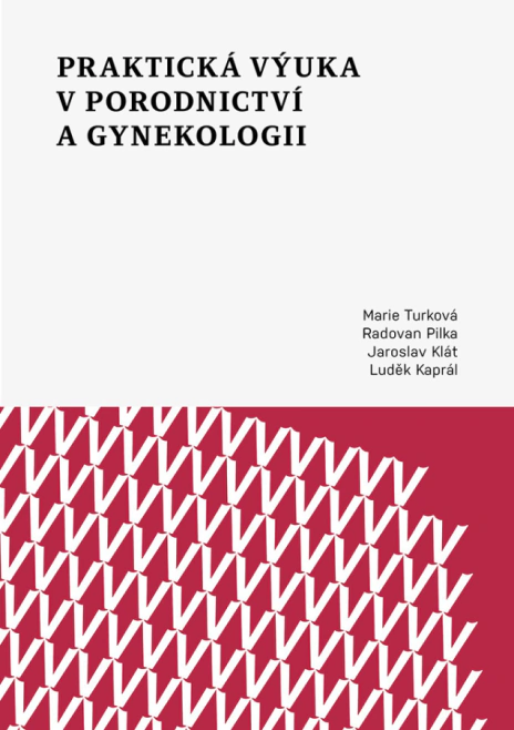 Praktická výuka v porodnictví a gynekologii Univerzita Palackého v Olomouci Praktická výuka v porodnictví a gynekologii Univerzita Palackého v Olomouci