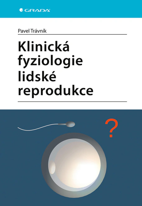 Klinická fyziologie lidské reprodukce Grada