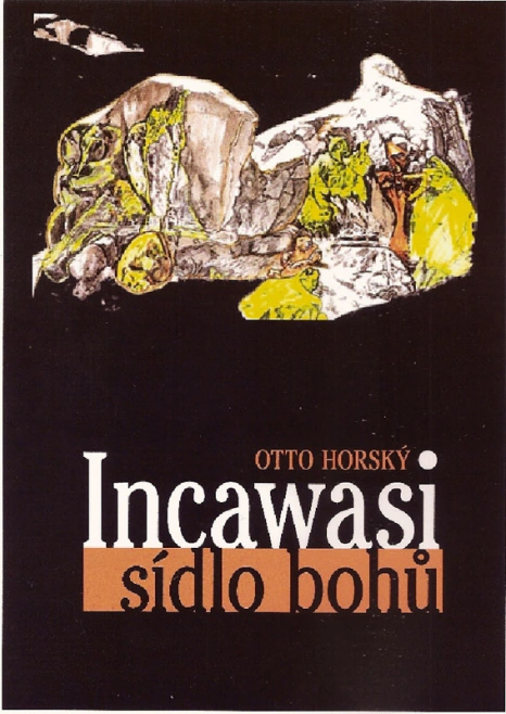 Incawasi - sídlo bohů Nová Forma