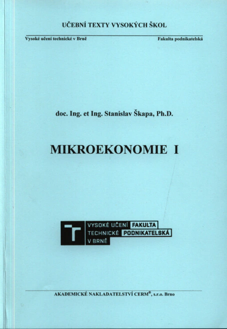 Mikroekonomie I. (Škapa Stanislav) Akademické nakladatelství CERM