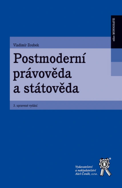 Postmoderní právověda a státověda Aleš Čeněk s.r.o.