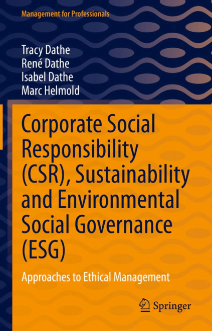 Corporate Social Responsibility (CSR), Sustainability and Environmental Social Governance (ESG) Springer