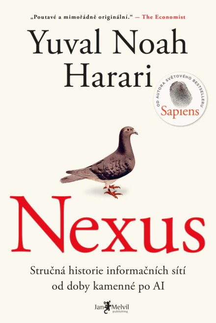 Nexus. Stručná historie informačních sítí od doby kamenné po AI Jan Melvil Publishing
