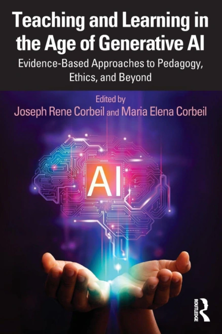 Teaching and Learning in the Age of Generative AI 1st Edition Routledge