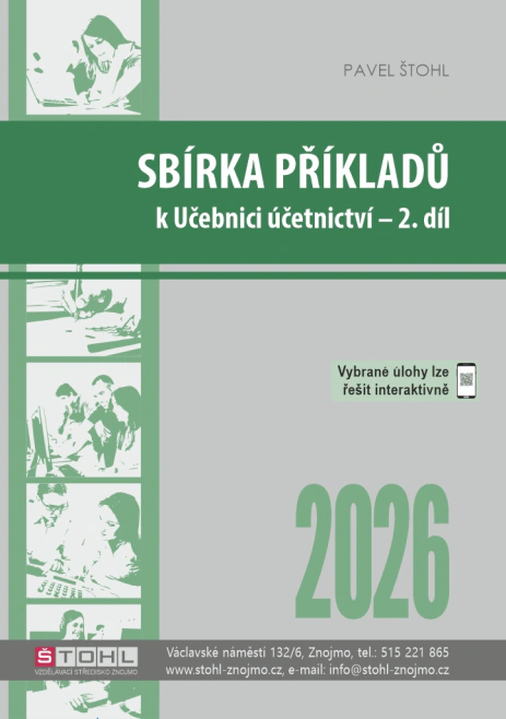 Sbírka příkladů k učebnici Účetnictví 2026 - 2. díl Štohl - Vzdělávací středisko Znojmo