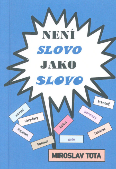 Není slovo jako slovo Nová Forma