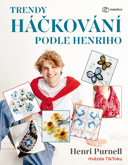 Trendy háčkování podle Henriho Metafora Trendy háčkování podle Henriho Metafora